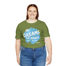 Load image into Gallery viewer, DREAMS OVER FEARS Unisex Classic T-Shirt