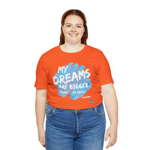 Load image into Gallery viewer, DREAMS OVER FEARS Unisex Classic T-Shirt