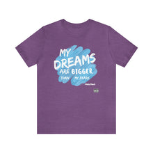 Load image into Gallery viewer, DREAMS OVER FEARS Unisex Classic T-Shirt