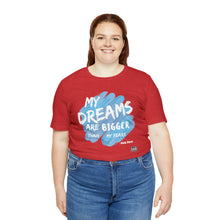 Load image into Gallery viewer, DREAMS OVER FEARS Unisex Classic T-Shirt