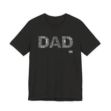 Load image into Gallery viewer, 365 DAD Unisex Jersey Short Sleeve Tee
