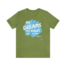 Load image into Gallery viewer, DREAMS OVER FEARS Unisex Classic T-Shirt