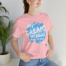 Load image into Gallery viewer, DREAMS OVER FEARS Unisex Classic T-Shirt
