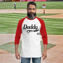 Load image into Gallery viewer, Daddy 4 Life 3/4 sleeve raglan shirt (blk)