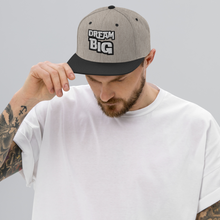 Load image into Gallery viewer, DReaM BIG Snapback Hat