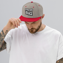 Load image into Gallery viewer, DReaM BIG Snapback Hat