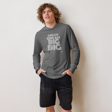 Load image into Gallery viewer, DREAM BIG Hooded long-sleeve tee