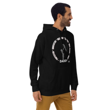 Load image into Gallery viewer, Daddy is...Unisex Hoodie