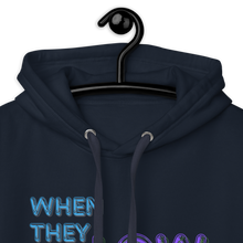 Load image into Gallery viewer, We Go High Unisex Hoodie