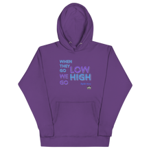 Load image into Gallery viewer, We Go High Unisex Hoodie