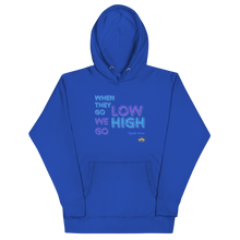Load image into Gallery viewer, We Go High Unisex Hoodie