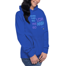 Load image into Gallery viewer, We Go High Unisex Hoodie
