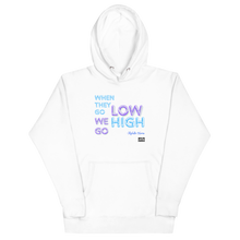 Load image into Gallery viewer, We Go High Unisex Hoodie