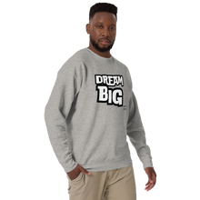 Load image into Gallery viewer, DreaM BIG Unisex Premium Sweatshirt