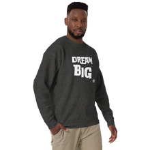 Load image into Gallery viewer, DreaM BIG Unisex Premium Sweatshirt