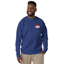 Load image into Gallery viewer, My Name is ...Unisex Premium Sweatshirt