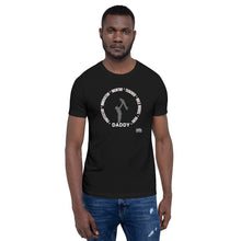 Load image into Gallery viewer, DADDY is Unisex t-shirt