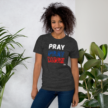 Load image into Gallery viewer, PRAY More Unisex t-shirt