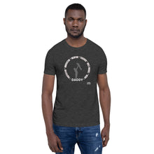 Load image into Gallery viewer, DADDY is Unisex t-shirt