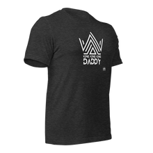 Load image into Gallery viewer, Daddy King Unisex t-shirt