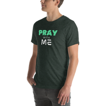 Load image into Gallery viewer, PRAY with ME Unisex t-shirt