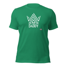 Load image into Gallery viewer, Daddy King Unisex t-shirt