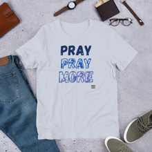 Load image into Gallery viewer, Pray MOre Unisex t-shirt