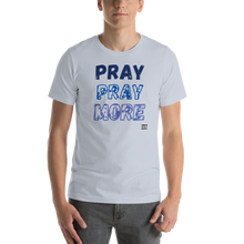 Load image into Gallery viewer, Pray MOre Unisex t-shirt