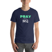 Load image into Gallery viewer, PRAY with ME Unisex t-shirt