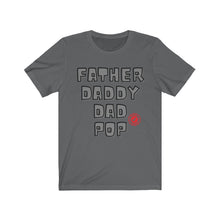 Load image into Gallery viewer, Approved Fatherhood Unisex Jersey Short Sleeve Tee