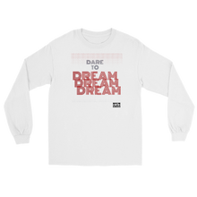 Load image into Gallery viewer, Dare to DREAM Men’s Long Sleeve Shirt