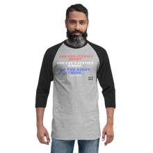 Load image into Gallery viewer, Do The Right Thing 3/4 sleeve raglan shirt