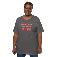 Load image into Gallery viewer, We Will Rise Unisex t-shirt