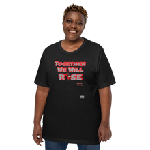Load image into Gallery viewer, We Will Rise Unisex t-shirt