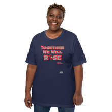 Load image into Gallery viewer, We Will Rise Unisex t-shirt