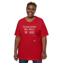 Load image into Gallery viewer, We Will Rise Unisex t-shirt