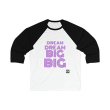 Load image into Gallery viewer, DREAM BIG Unisex Heavy Blend™ 3/4 Sleeves
