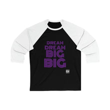 Load image into Gallery viewer, DREAM BIG Unisex Heavy Blend™ 3/4 Sleeves
