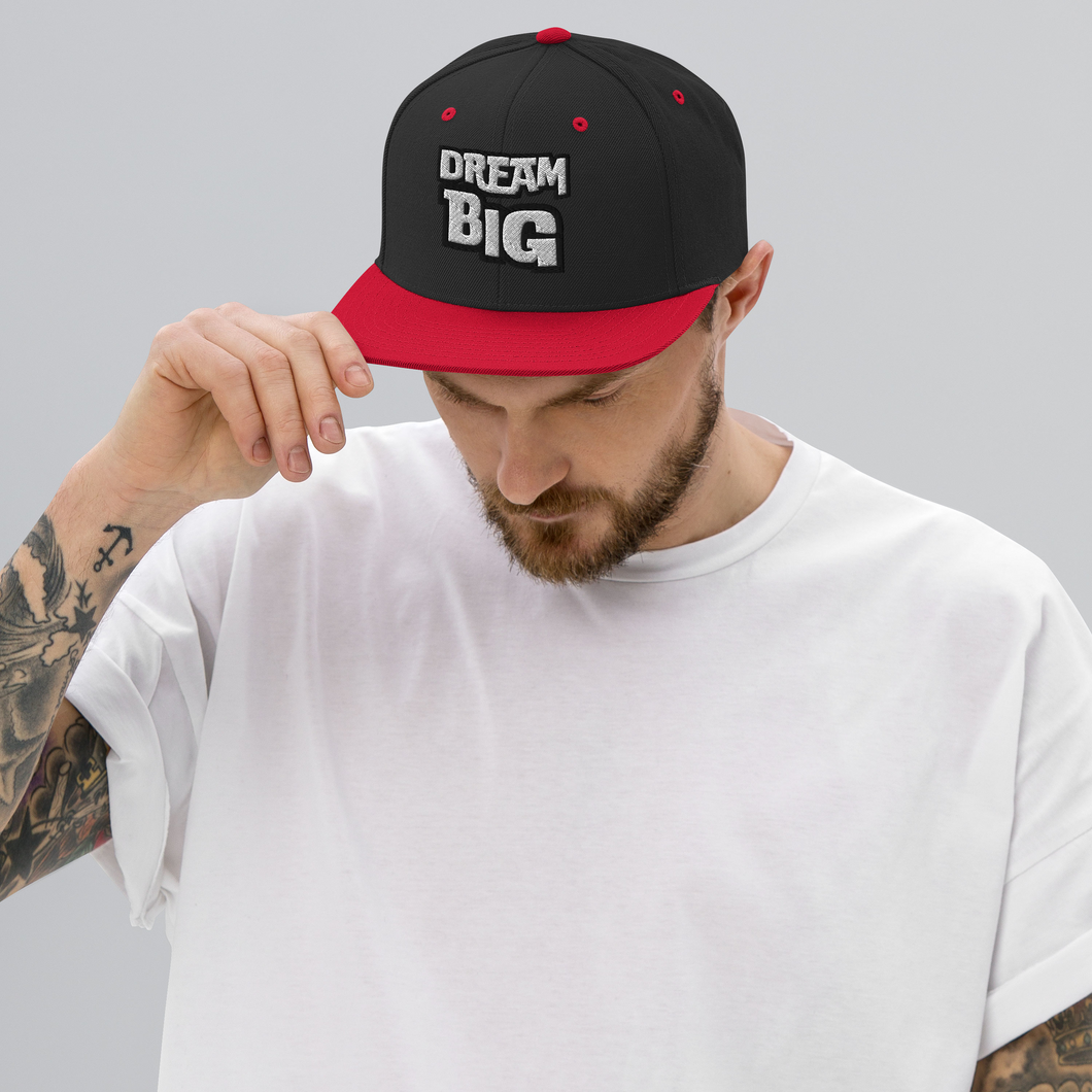 DReaM BIG Snapback Hat