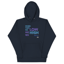 Load image into Gallery viewer, We Go High Unisex Hoodie
