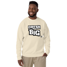 Load image into Gallery viewer, DreaM BIG Unisex Premium Sweatshirt
