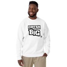 Load image into Gallery viewer, DreaM BIG Unisex Premium Sweatshirt
