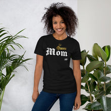 Load image into Gallery viewer, Queen Mom t-shirt
