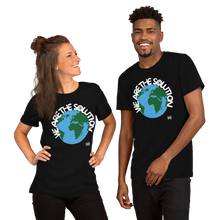 Load image into Gallery viewer, We are the SOLUTION Unisex t-shirt
