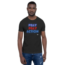 Load image into Gallery viewer, PRAY ACTION Unisex t-shirt
