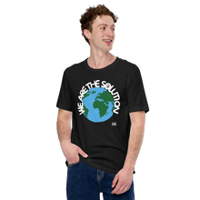 Load image into Gallery viewer, We are the SOLUTION Unisex t-shirt
