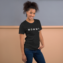 Load image into Gallery viewer, MOMMY Unisex t-shirt
