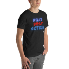 Load image into Gallery viewer, PRAY ACTION Unisex t-shirt
