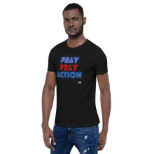 Load image into Gallery viewer, PRAY ACTION Unisex t-shirt
