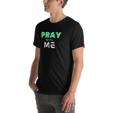 Load image into Gallery viewer, PRAY with ME Unisex t-shirt
